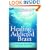 Healing the Addicted Brain: The Revolutionary, Science-Based Alcoholism and Addiction Recovery Program