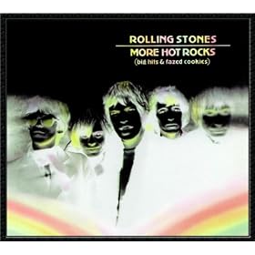 More Hot Rocks ( Big Hits & Fazed Cookies)