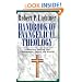 Handbook of Evangelical Theology: A Historical, Biblical, and Contemporary Survey and Review