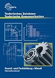 Produkt-Bild: Techniche Kommunikation Grund- und Fachbildung Metall Informationsband