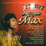 Garnett Silk Reggae Max
