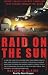 Books : Raid on the Sun: Inside Israel's Secret Campaign that Denied Saddam the Bomb