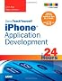 Sams Teach Yourself iPhone Application Development in 24 Hours (Sams Teach Yourself...in 24 Hours)
