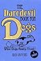 The Daredevil Book for Dogs