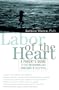 Labor of the Heart: A Parent's Guide to the Decisions and Emotions in Adoption