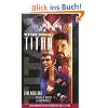 Star Trek - Titan 1: Eine neue �ra