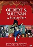 Gilbert & Sullivan: Motley Pair