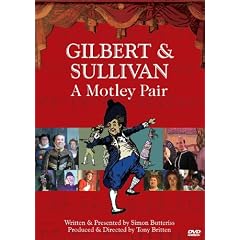 Gilbert & Sullivan - A Motley Pair [DVD] [2011]