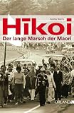 Produkt-Bild: Hikoi - der lange Marsch der Maori