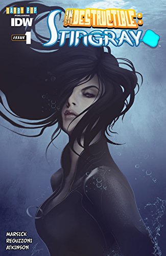 Indestructible: Stingray #1