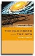 The Old Creed And the New