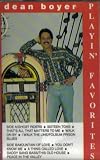 Dean Boyer - Playin &acute; Favorites ( AUDIO CASSETTE ) ( Vinyl ) - B000WSFNNY