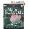 Die gro�e Pflanzen-Enzyklop�die von A - Z.: �ber 15500 Garten- und Zimmerpflanzen