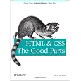 HTML & CSS: The Good Parts (Animal Guide)