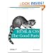 HTML & CSS: The Good Parts (Animal Guide)