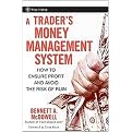 A Trader's Money Management System (How to Ensure Profit and Avoid the Risk of Ruin) (Wiley Trading Series) (Hardcover)
