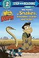 Wild Reptiles: Snakes, Crocodiles, Lizards, and Turtles (Wild Kratts) (Step into Reading)