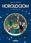 Horologiom, Tome 6 : Le minist�re de la peur