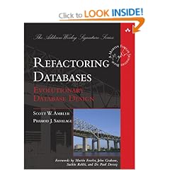 Refactoring Databases: Evolutionary Database Design (Addison Wesley Signature Series)
