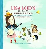 Lisa Loeb's Silly Sing-Along: The Disappointing Pancake and Other Zany Songs