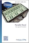 Paradis fiscal: Une opacit� financi�re