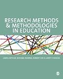 Research Methods and Methodologies in Education