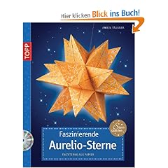 Faszinierende Aurelio-Sterne: Faltsterne aus Papier