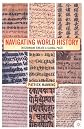 Navigating World History: Historians Create a Global Past
