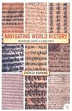 Navigating World History: Historians Create a Global Past