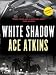 Books : White Shadow