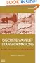 Discrete Wavelet Transformations: An Elementary Approach with Applications