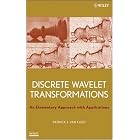 Click here to buy Discrete Wavelet Transformations: An Elementary Approach with Applications by Patrick Van Fleet.
