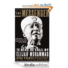 The Messenger: The Rise and Fall of Elijah Muhammad