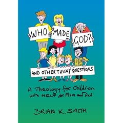 Who Made God?: And Other Tricky Questions