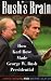 Bush's Brain: How Karl Rove Made George W.Bush Presidential