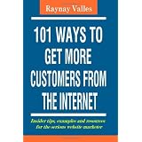 101 Ways to Get More Customers From The Internet