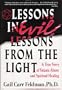 Lessons In Evil, Lessons From The Light: A True Story of Satanic Abuse and Spiritual Healing