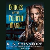 Echoes of the Fourth Magic | [R. A. Salvatore]