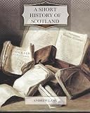 A Short History of Scotland