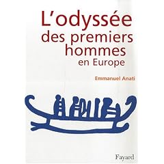 L'odyss�e des premiers hommes en Europe