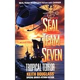 Seal Team Seven 12: Tropical Terror
