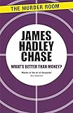 What's better than money?