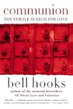 Communion: The Female Search for Love