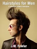 Hairstyles for Men - A Collection of Haircuts for Men (Hairstyle Photography)