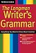 The Writer's Grammar: Everything You Need to Know About Grammar