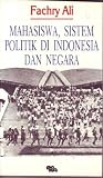 Mahasiswa, Sistem Politik Di Indonesia Dan Negara