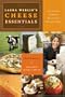 Laura Werlins Cheese Essentials: An Insider's Guide to Buying and Serving Cheese (with 50 Recipes)