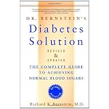 Dr. Bernstein's Diabetes Solution: The Complete Guide to Achieving Normal Blood Sugars (Hardcover)