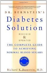 Dr. Bernstein's Diabetes Solution: The Complete Guide to Achieving Normal Blood Sugars