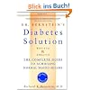 Dr. Bernstein's Diabetes Solution: The Complete Guide to Achieving Normal Blood Sugars
